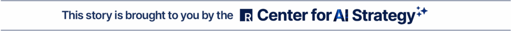 This story is brought to you by Ragan\'s Center for AI Strategy. Learn more by visiting ragan.com/center-for-ai-strategy