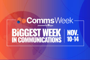Communications Week 2025: See the full schedule